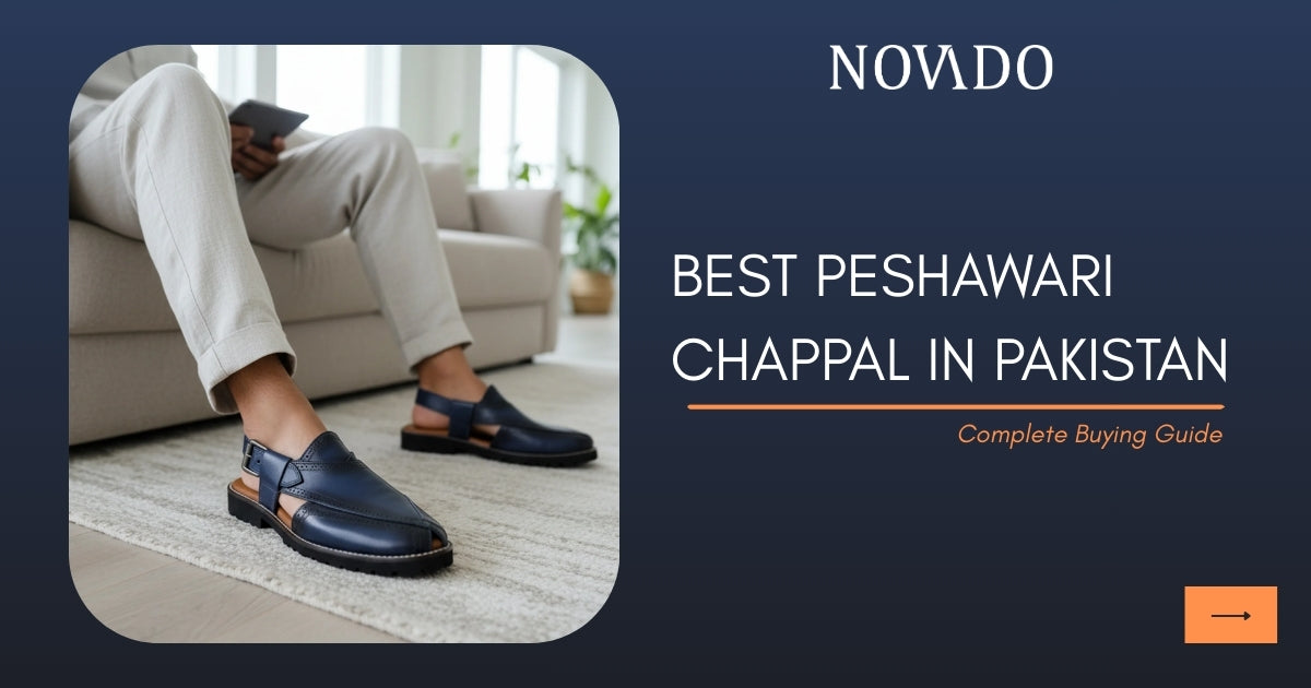 Best Peshawari Chappal in Pakistan | Complete Buying Guide – NOVADO